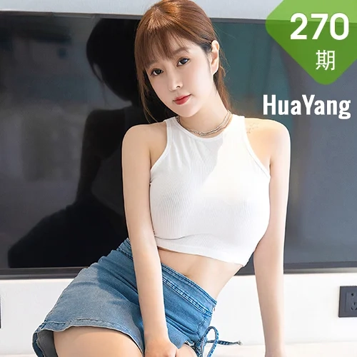 HuaYang 花漾show Vol.270 爆乳酥胸 王雨纯