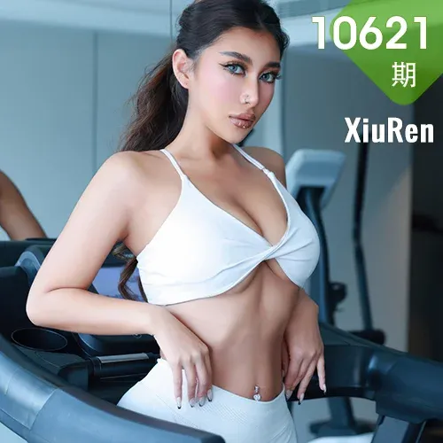 XiuRen 秀人 No.10621 FE- 白色健身服，