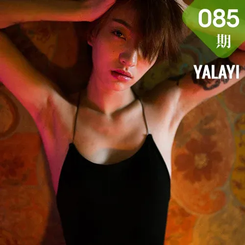 YALAYI 雅拉伊 Vol.085 李木木